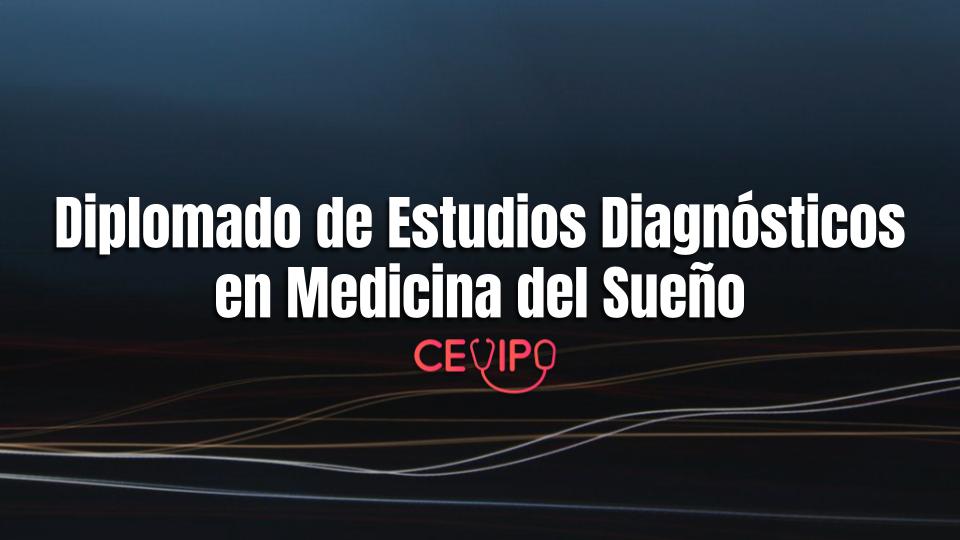 alt="Diplomado de Estudios Diagnósticos en Medicina del Sueño"